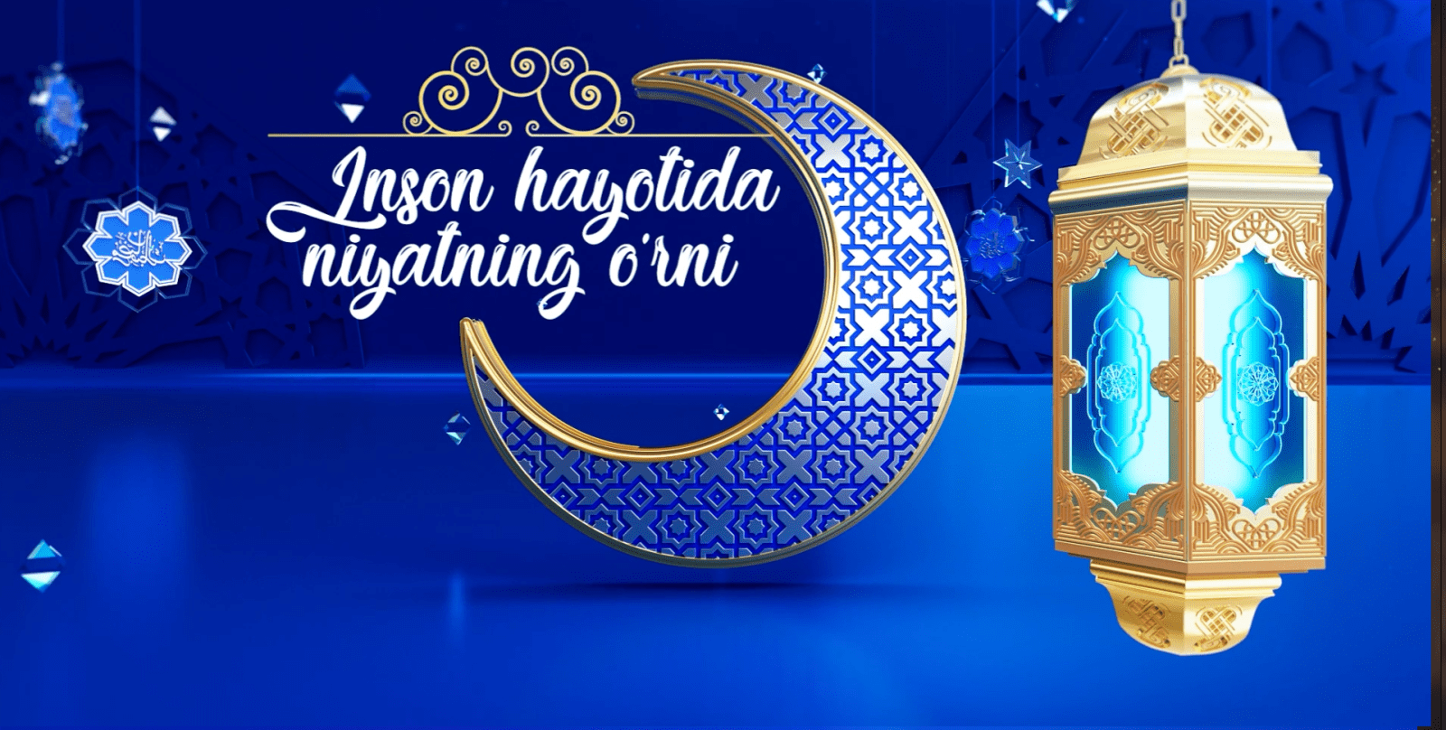 7-son Inson hayotida niyatning o`rni